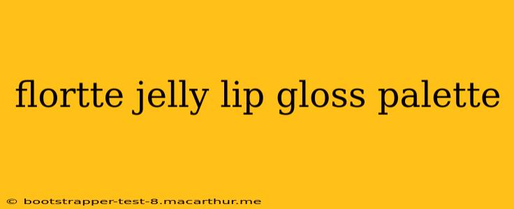 flortte jelly lip gloss palette
