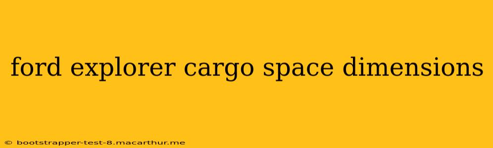 ford explorer cargo space dimensions