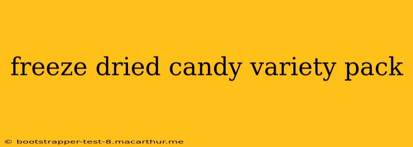 freeze dried candy variety pack