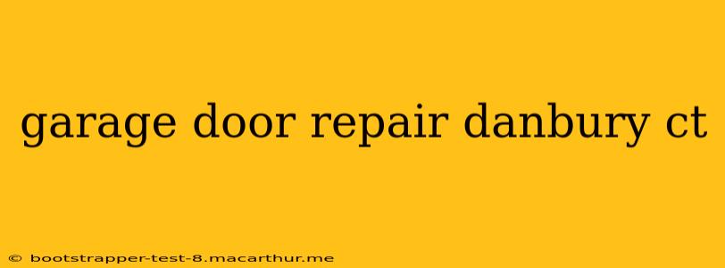garage door repair danbury ct