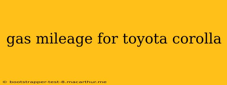 gas mileage for toyota corolla
