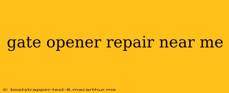 gate opener repair near me