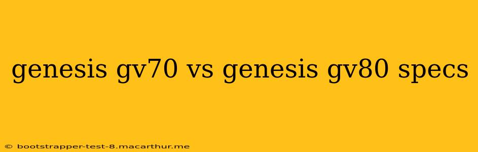 genesis gv70 vs genesis gv80 specs