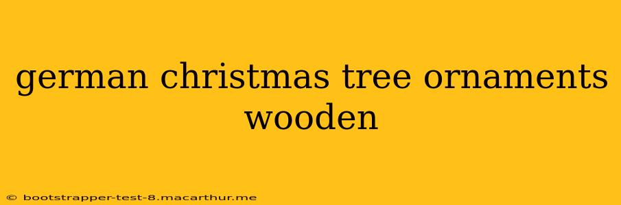 german christmas tree ornaments wooden
