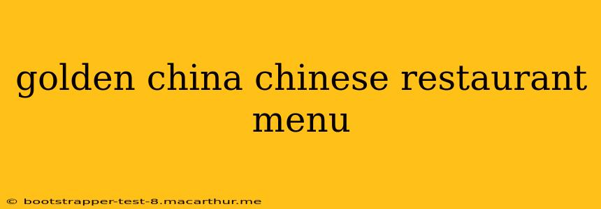 golden china chinese restaurant menu