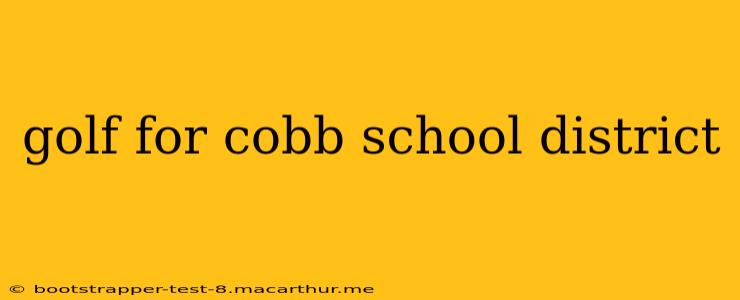 golf for cobb school district