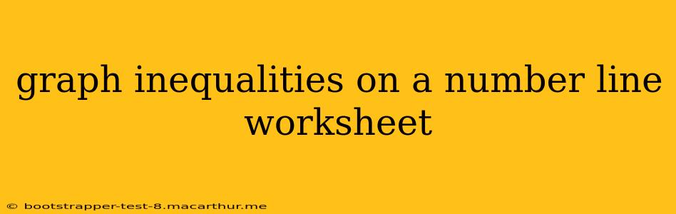 graph inequalities on a number line worksheet
