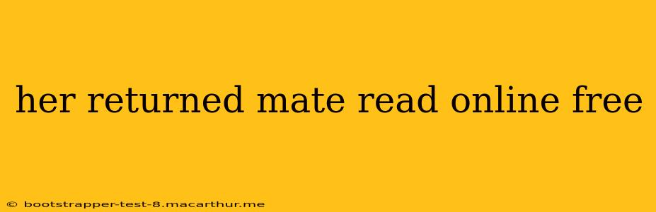 her returned mate read online free