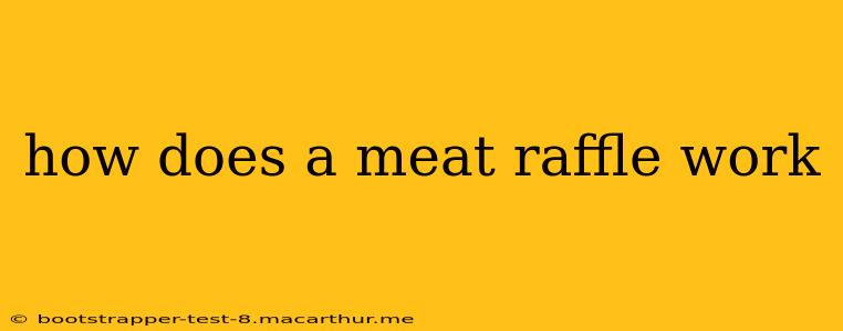 how does a meat raffle work