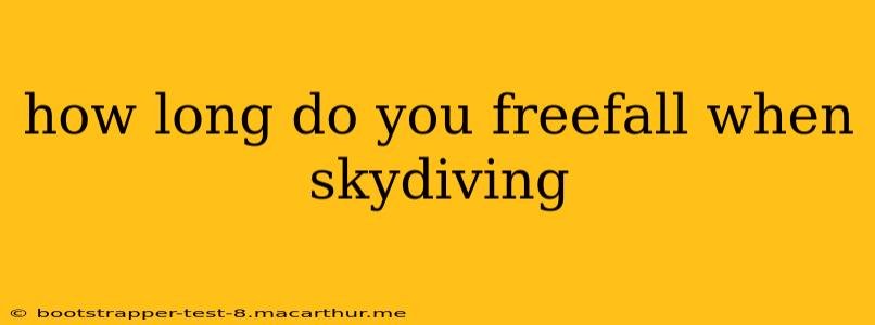 how long do you freefall when skydiving