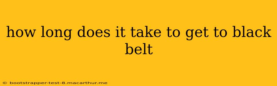 how long does it take to get to black belt