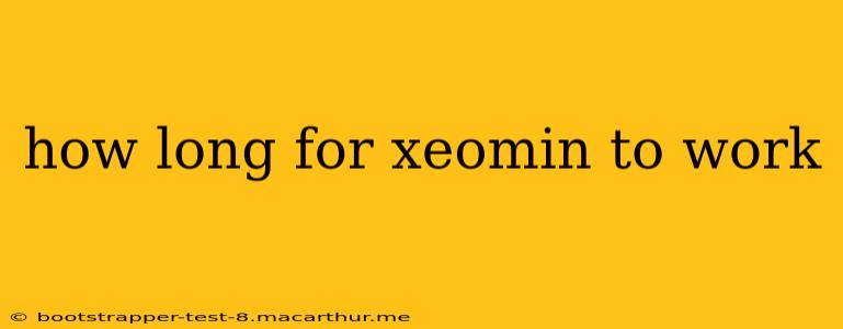 how long for xeomin to work