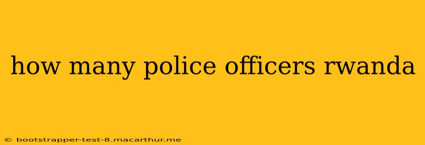 how many police officers rwanda