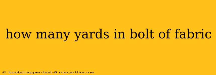 how many yards in bolt of fabric