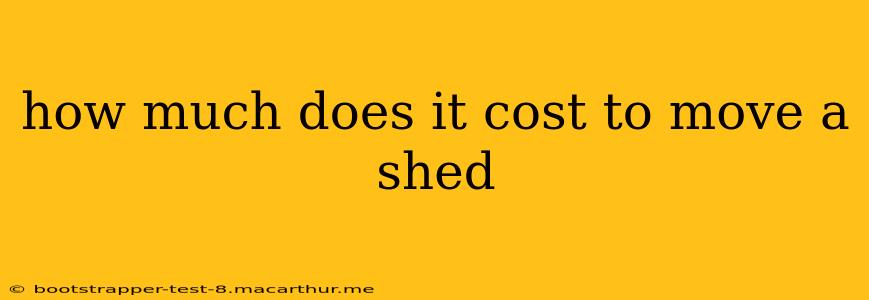 how much does it cost to move a shed