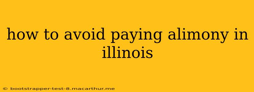 how to avoid paying alimony in illinois
