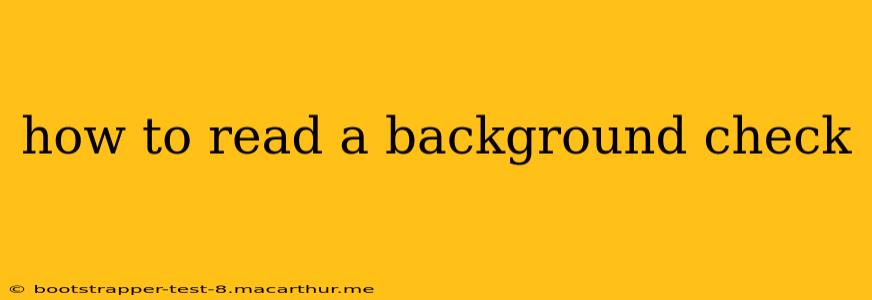 how to read a background check