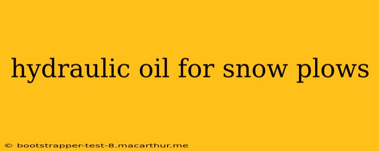 hydraulic oil for snow plows