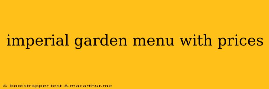 imperial garden menu with prices