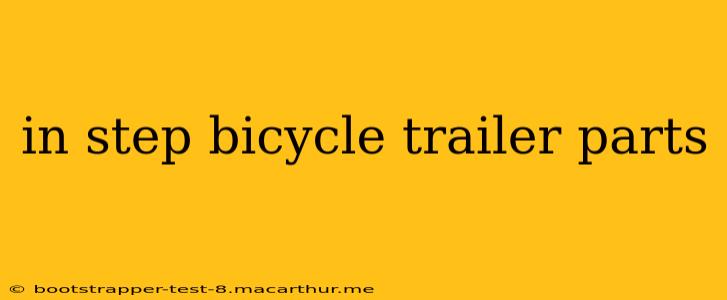 in step bicycle trailer parts