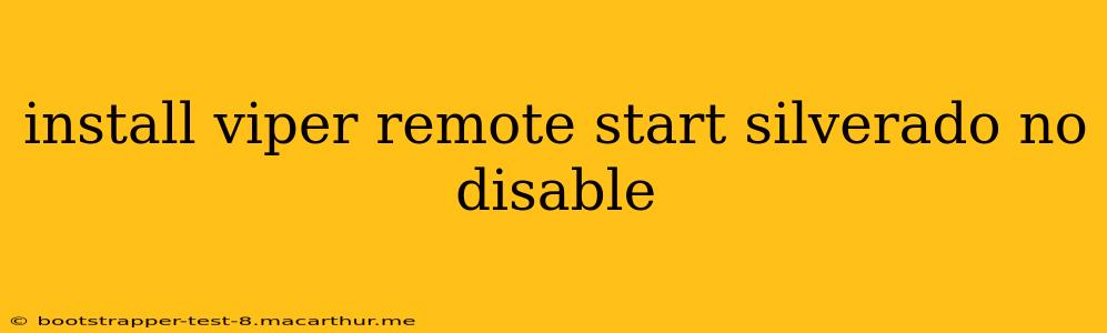 install viper remote start silverado no disable