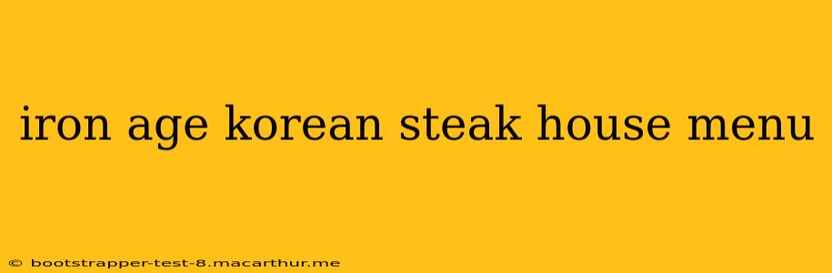iron age korean steak house menu