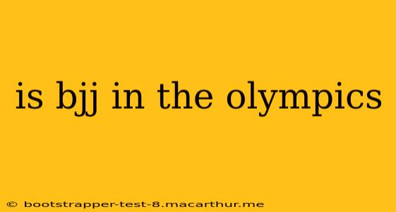 is bjj in the olympics