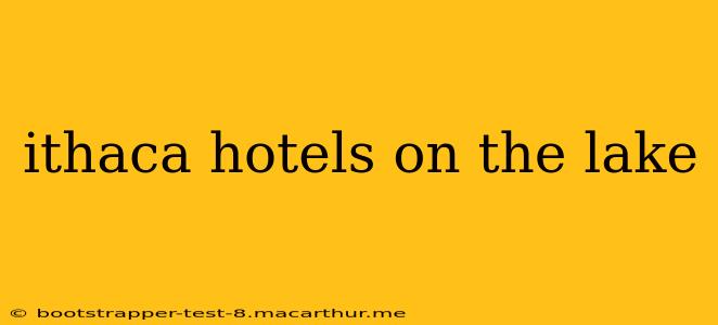 ithaca hotels on the lake