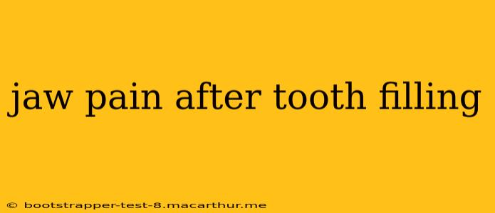 jaw pain after tooth filling
