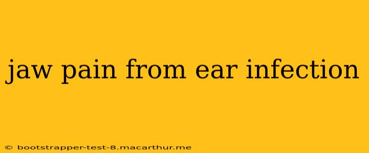 jaw pain from ear infection
