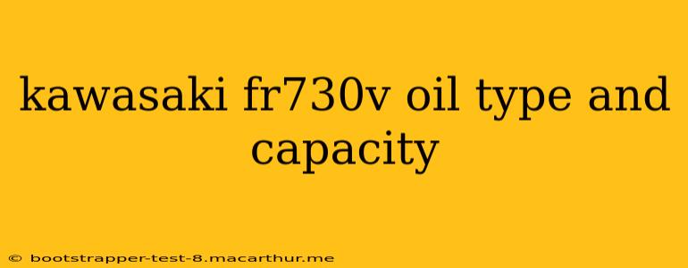 kawasaki fr730v oil type and capacity