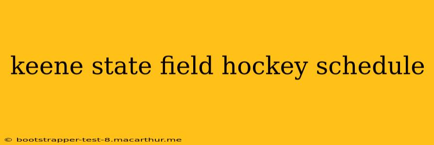 keene state field hockey schedule