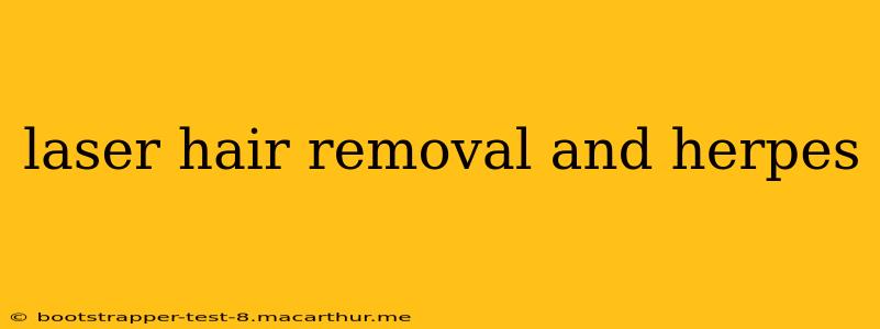 laser hair removal and herpes