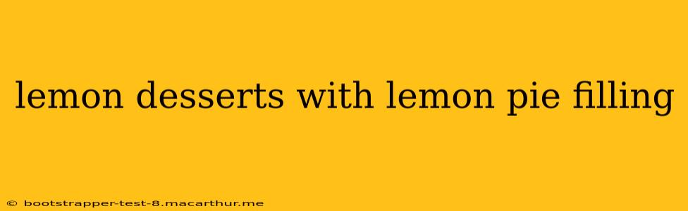 lemon desserts with lemon pie filling