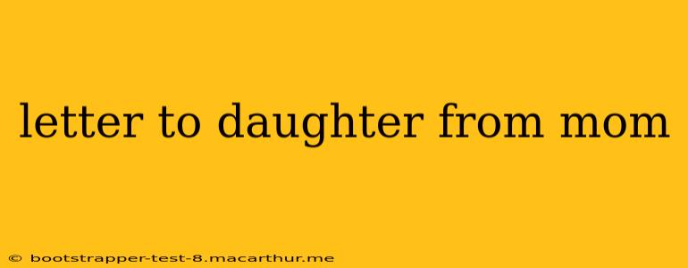 letter to daughter from mom