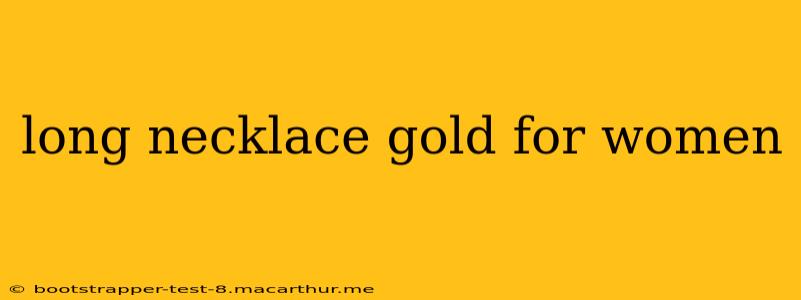 long necklace gold for women