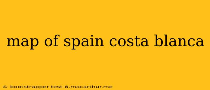 map of spain costa blanca