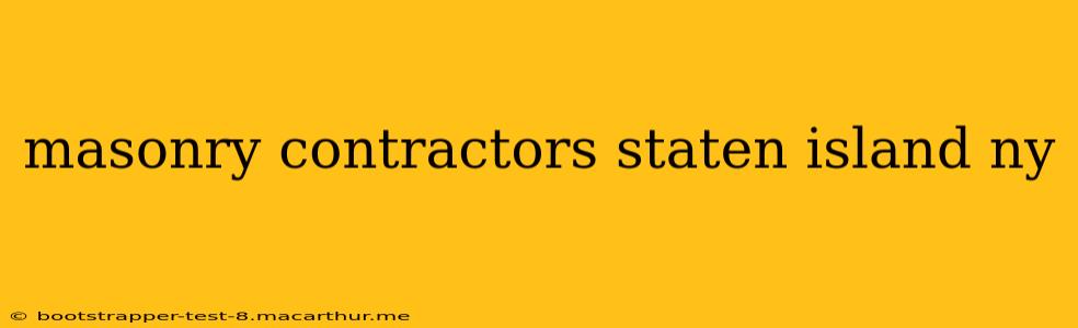 masonry contractors staten island ny