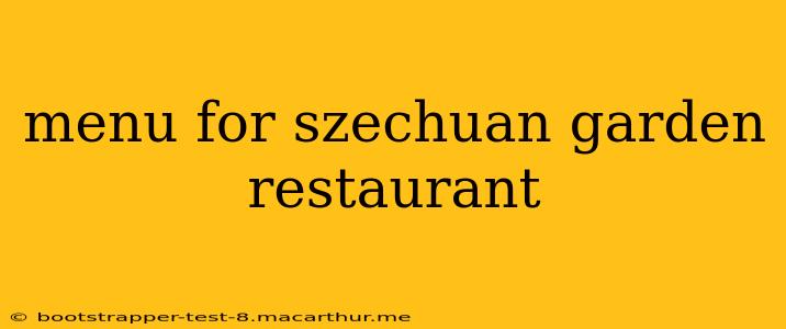 menu for szechuan garden restaurant
