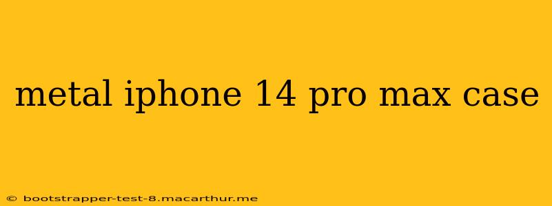 metal iphone 14 pro max case