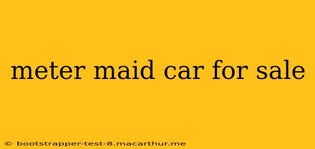meter maid car for sale
