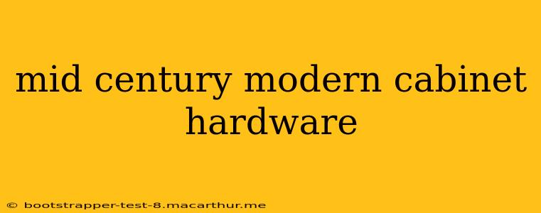 mid century modern cabinet hardware