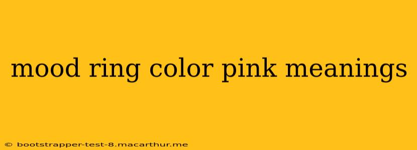 mood ring color pink meanings