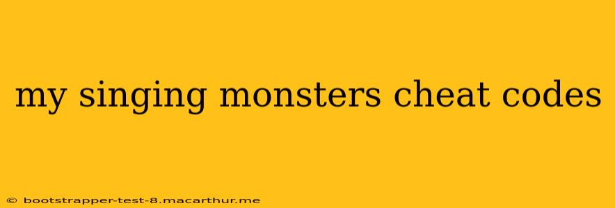 my singing monsters cheat codes