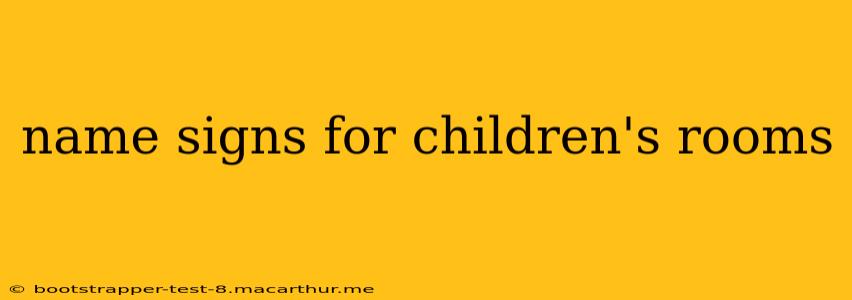name signs for children's rooms