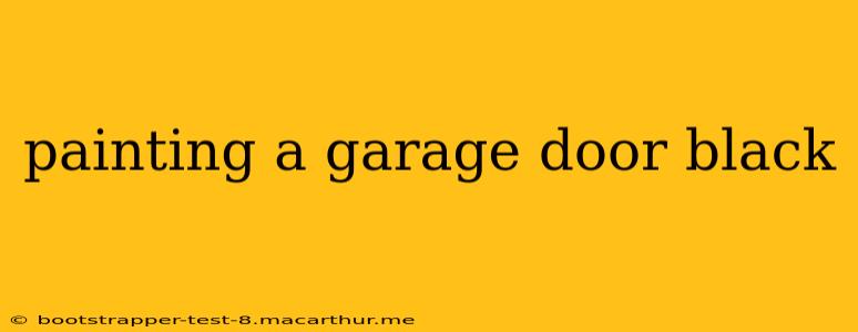 painting a garage door black