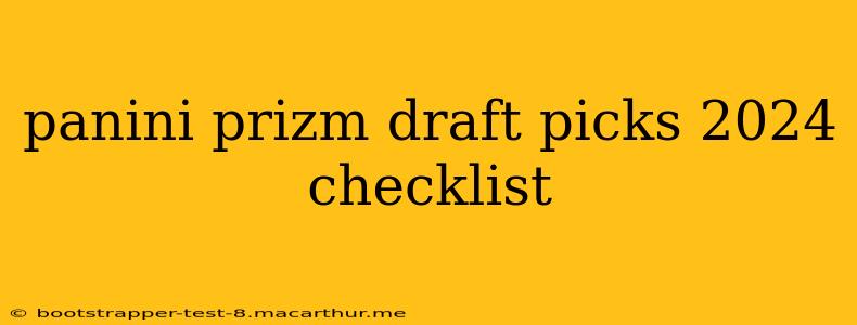 panini prizm draft picks 2024 checklist
