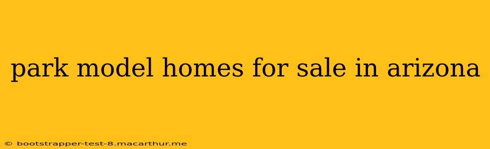 park model homes for sale in arizona