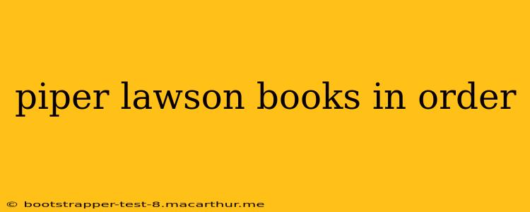piper lawson books in order
