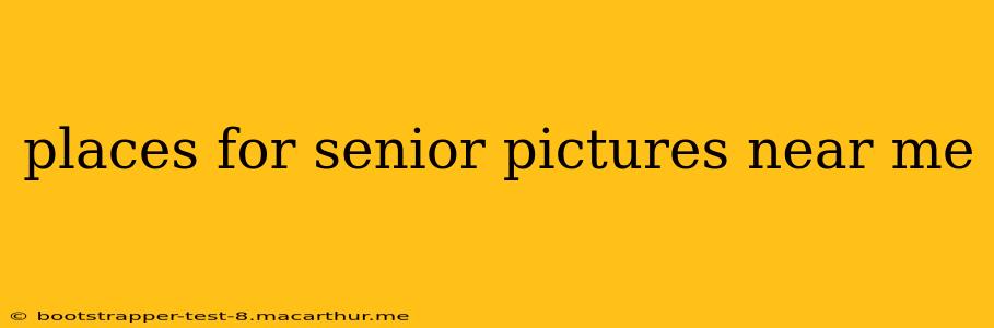 places for senior pictures near me